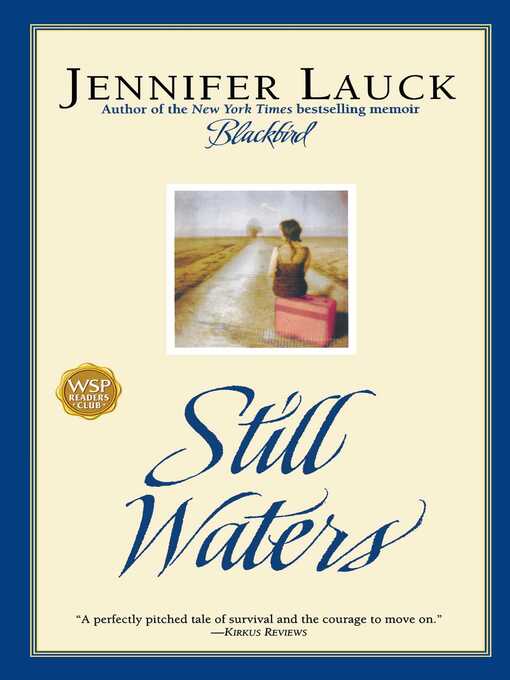 Title details for Still Waters by Jennifer Lauck - Available